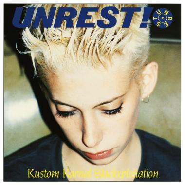 Unrest -  Kustom Karnal Blackxploitation